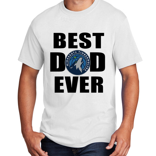 Best Dad Ever - Father's Day Shirt Timberwolves