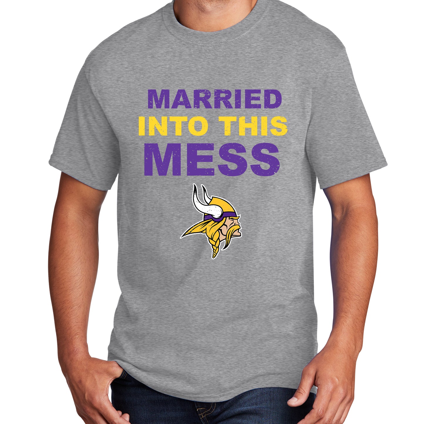 Married into this mess Vikings Shirt