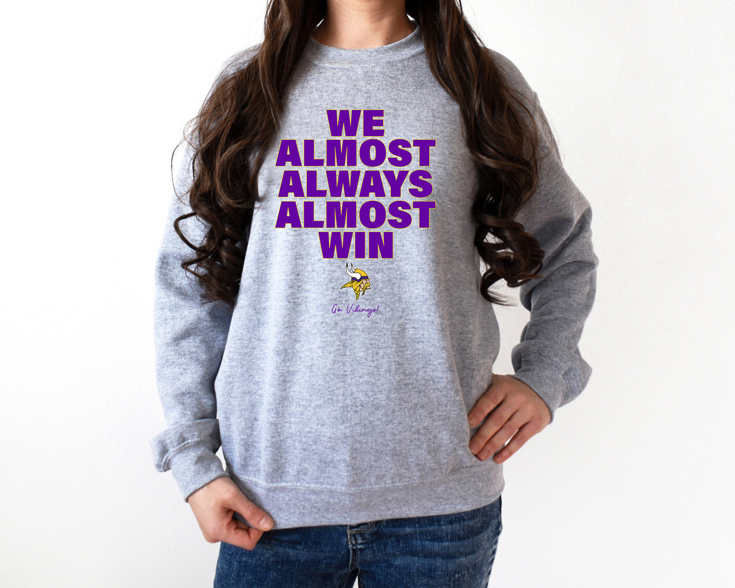 We Almost always almost win Vikings Shirt Style 2